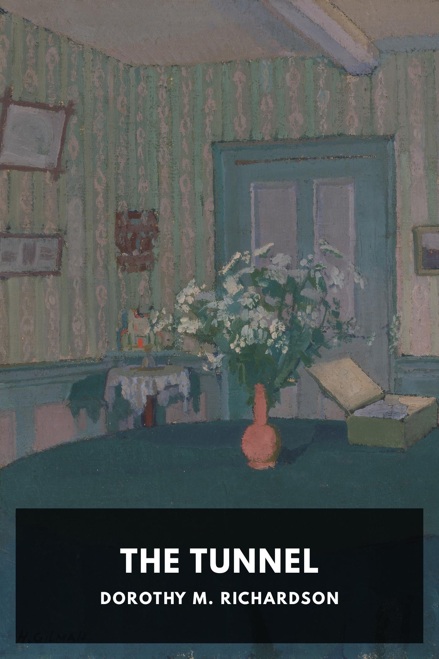 The Tunnel - Dorothy M. Richardson